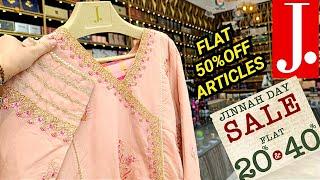 J.Jinnah Day Sale Flat 50% OffJ.Summer Lawn On Sale️J.Sale 2024