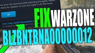 FIXED COD Warzone BLZBNTBNA00000012 Error Not Launching On PC 2023