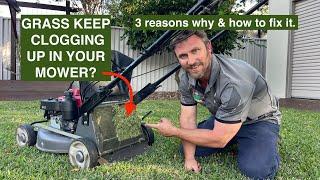 WHY IS GRASS CLOGGING UP IN MY MOWER???? 3 possible reasons why, and the simple fixes.