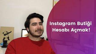 Instagram Butiği Açmak!(Butik hesabı nasıl olmalı?, Reklam verme, Para Kazanma)