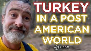 Turkey, After America || Peter Zeihan