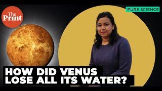 How did Venus lose all its water? New study finds answers
