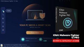 IObit Malware Fighter 12 Pro: The Best Protection for Your PC! Review and Giveaway 2025