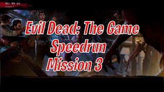 Evil Dead: The Game I Speedrun Mission 3