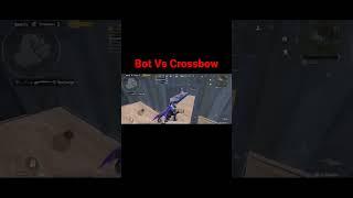 When Bot Pick A Crossbow #pubgmobile #gaming #shorts #scriptedplays