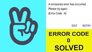 V LIVE App Fix A temporary error has occurred Please try again ( Error Code : 0) Problem Solved |