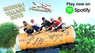 XS Project & Russian Village Boys - Hangout