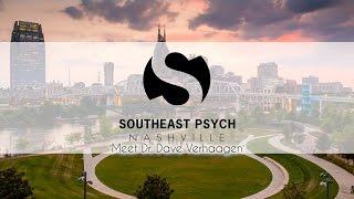 Meet Dr. Dave Verhaagen | Southeast Psych Nashville