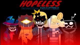 Hopeless - Incredibox: Distasters (Scratch mod)