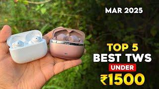 Top 5 Best TWS Earbuds Under 1500 in 2025  Earbuds Under ₹1500  TWS Under ₹1500