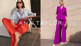 Introducing The Ann Taylor Summer Collection