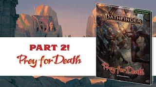 Should You GM Prey For Death? - Part 2 (SPOILERS)