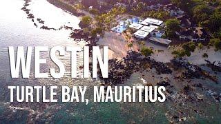 Westin Turtle Bay Resort & Spa | September 2022 | Mauritius