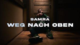 SAMRA - WEG NACH OBEN (prod. by Rych) [Official Video]