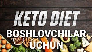 KETO Boshlovchilar Uchun.