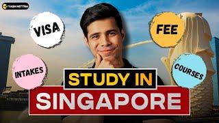 Study in Singapore - Colleges, Universities, Courses, Fee, Visa, & Admissions