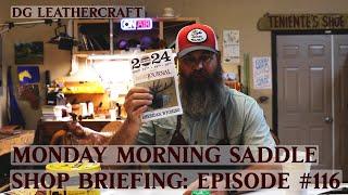 Monday Morning Saddle Shop Briefing: Episode 116