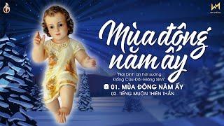 Thánh Ca Giáng Sinh Mừng Chúa Giáng Sinh Ra Đời Hay - Mùa Đông Năm Ấy - Nghe Để Đón Chúa Giê-su