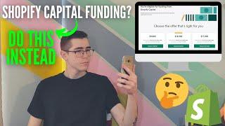 Should You Accept Shopify Capital Loans?? (Do This Instead...) | Shopify Dropshipping 2021