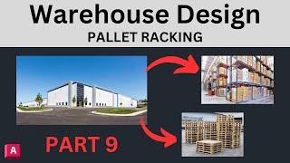 Warehouse Design AutoCAD (Pt. 9) - Pallet Racking