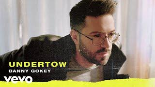 Danny Gokey - Undertow (Audio)