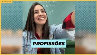 Hoje a chamada é de: PROFISSÕES!