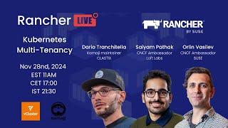 Rancher Live: Kubernetes Multi-Tenancy