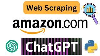 Web Scraping Amazon Product Data using ChatGPT and Python #openai #chatgpt