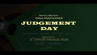 Judgement Day | Official Teaser | 21st Century Parallel Films