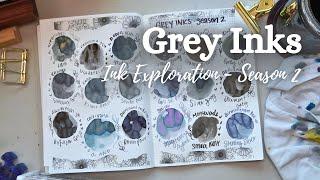  18 Grey Fountain Pen Inks  | Season 2 Ink Exploration No. 2