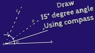 How to draw 15 degree angle with compass. shsirclasses.