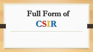 Full Form of CSIR || Did You Know?