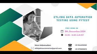 ETL AUTOMATION TESTING | BIG DATA AUTOMATION TESTING USING PYTEST | PYTHON | PYSPARK | DEMO