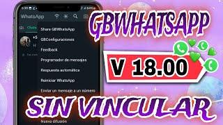 POR FIN GBWHATSAPP SIN VINCULAR  JUNIO DEL 2024 || WhatsApp Plus ||