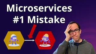 The #1 Mistake Devs Make When Moving To Microservices