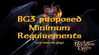 Baldur's Gate 3 Proposed Minimum Requirements for smooth Gaming. i5-4690 8G GTX970