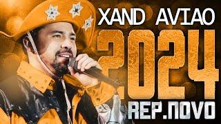 XAND AVIAO 2024 ( REPERTÓRIO NOVO 2024 ) CD NOVO - MÚSICAS NOVAS