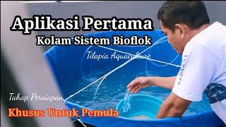 Aplikasi Pertama Budidaya Ikan Nila Dengan Sistem Bioflok