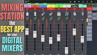 MIXING STATION - The BEST App For DIGITAL MIXERS