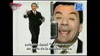 LOS DEL RIO - LA MACARENA (MTV ONE HIT WONDERS)