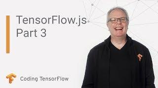 Build a neural network to perform classification | TensorFlow.js (Coding TensorFlow)