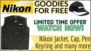 Nikon FREE GOODIES  | Nikon Jacket, Cap, Pen, Keyring | Free SWAGS and Goodies | Nikon School