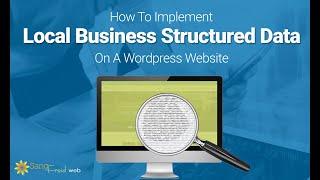 How To Add Basic Local Business Structured Data On A Wordpress Website