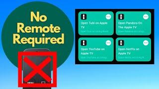 No Remote Required - How to Open Apple TV Apps from Your iPhone or Other Apple Device!