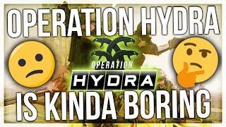 OPERATION HYDRA IS KINDA BORING