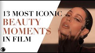 13 MOST ICONIC BEAUTY MOMENTS IN FILM