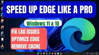 How to Speed Up Edge & Make It Load Faster [2024]