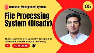 05 File Processing System || Disadvantages Of File Processing System (Hindi/Urdu)