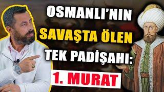 MURAT HÜDAVENDİGAR (27 YILA 40 SAVAŞ SIĞDIRAN PADİŞAH)| Aksi Tarih, Ahmet Anapalı