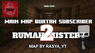 main map buatan subscriber  [ rumah misteri 2]